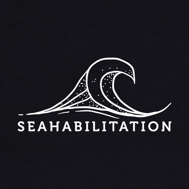 'Seahabilitation' Ocean Conservation Shirt by ourwackyhome